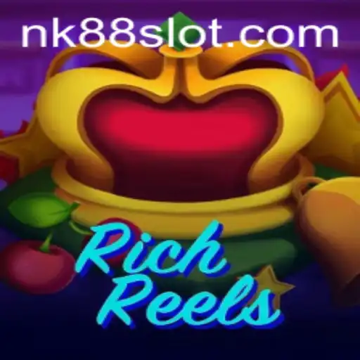 RichReels: The Ultimate Gaming Adventure with NK88